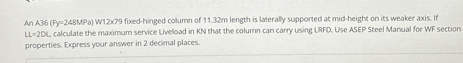An A 3 6 ( Fy = 2 4 8 MPa ) W 1 2 x 7 9 fixed -