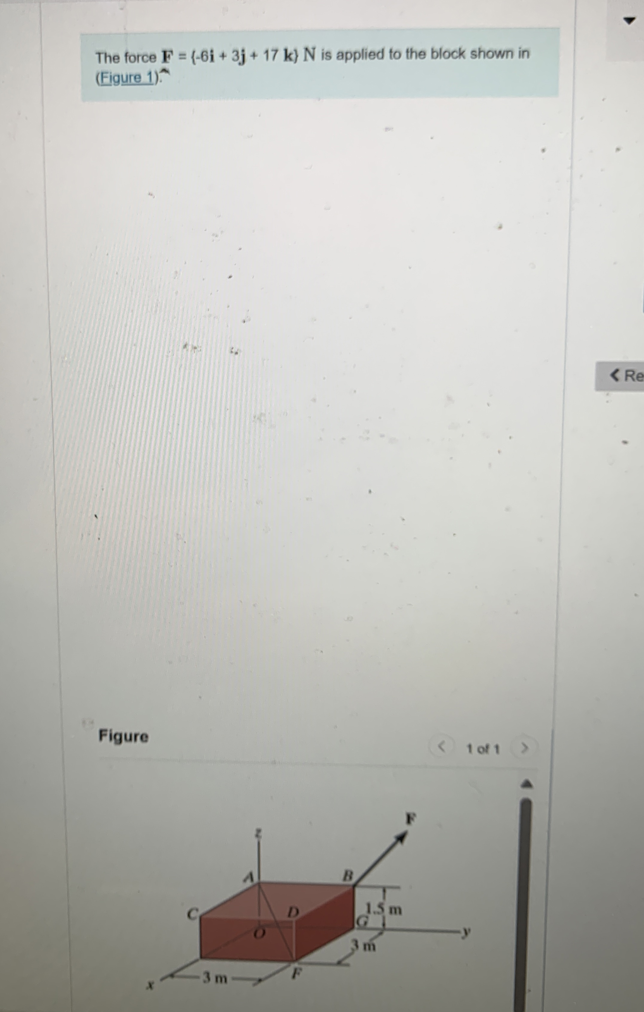 The force F = { - 6 i + 3 j + 1 7 k } N is