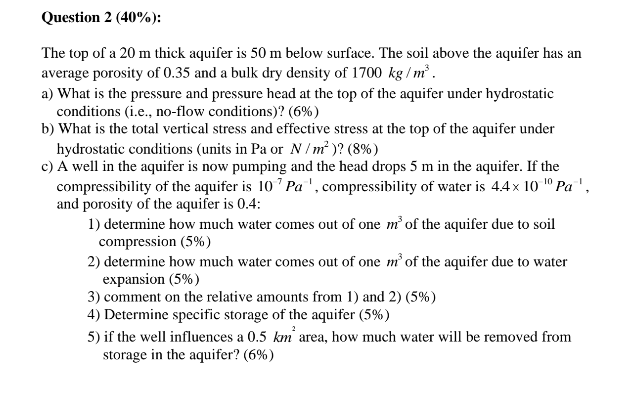 Question 2 ( 4 0 % ) : The top of a 2 0 m thick