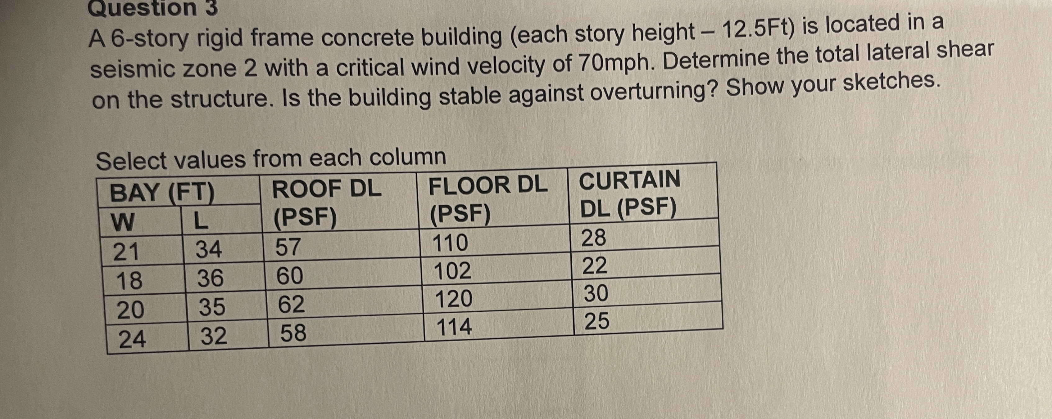 Question 3 A 6 - story rigid frame concrete