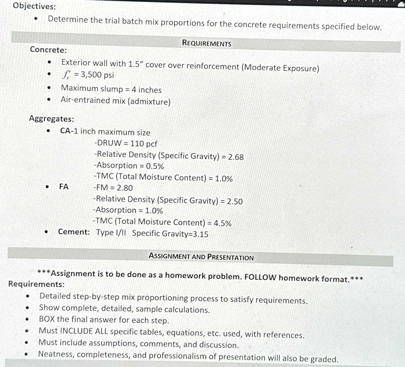 Objectives: Determine the trial batch mix