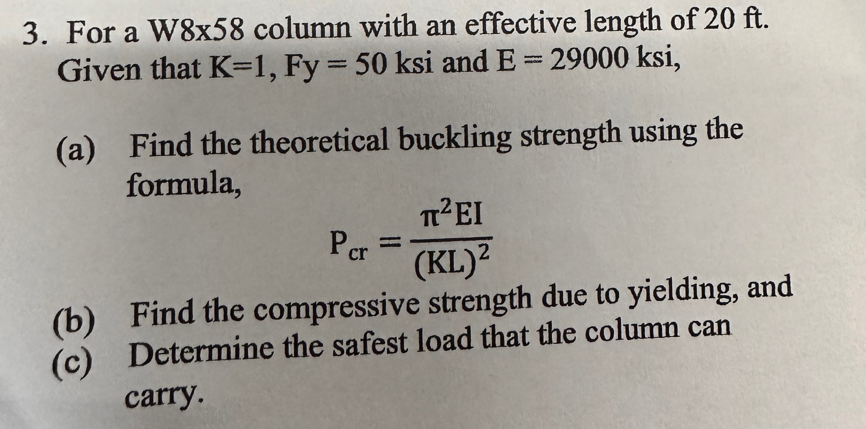 For a W 8 x 5 8 column with an effective length