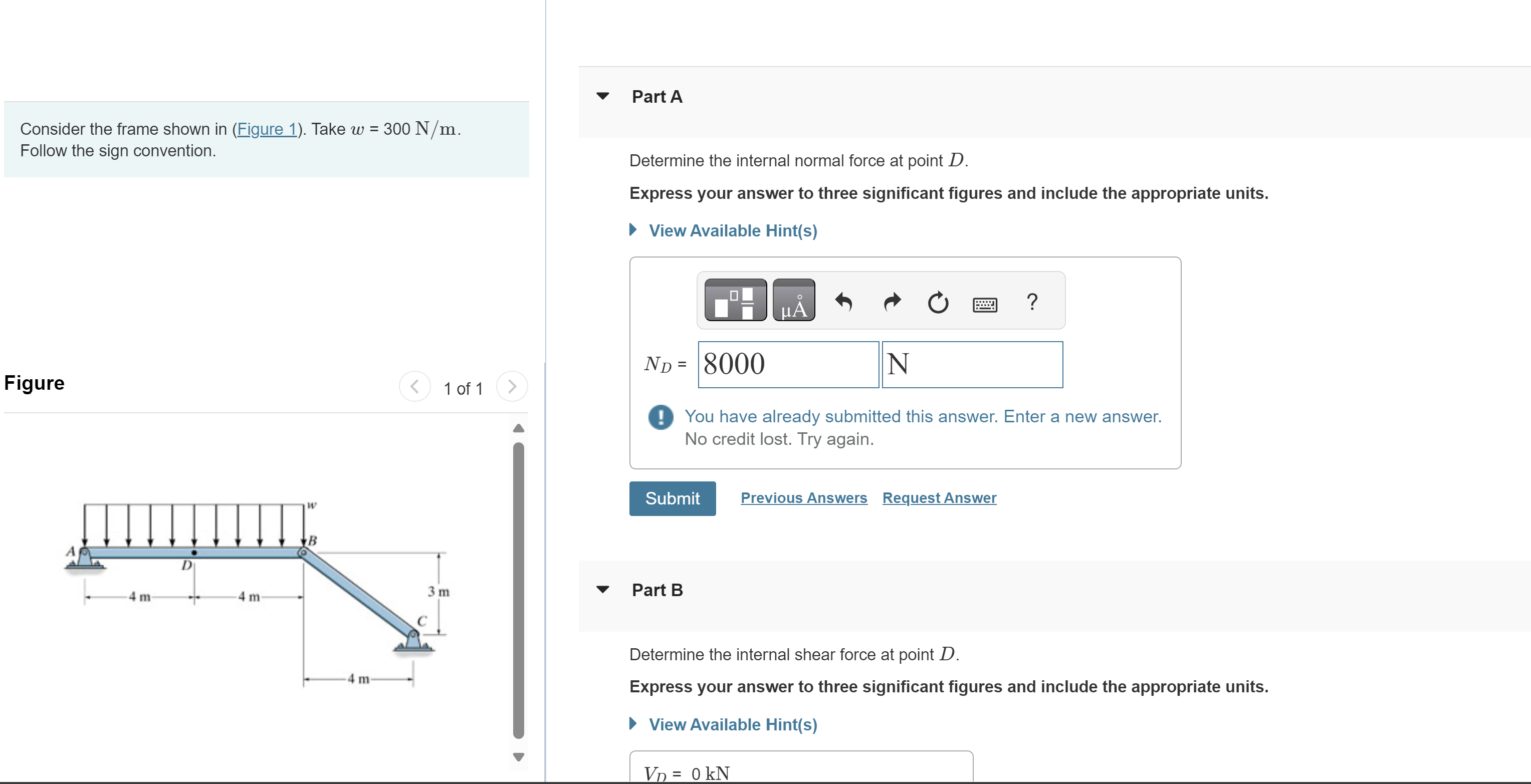 Part A Consider the frame shown in ( Figure 1 ) .