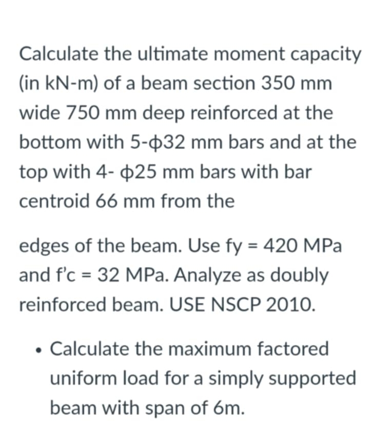 Calculate the ultimate moment capacity ( in k N -