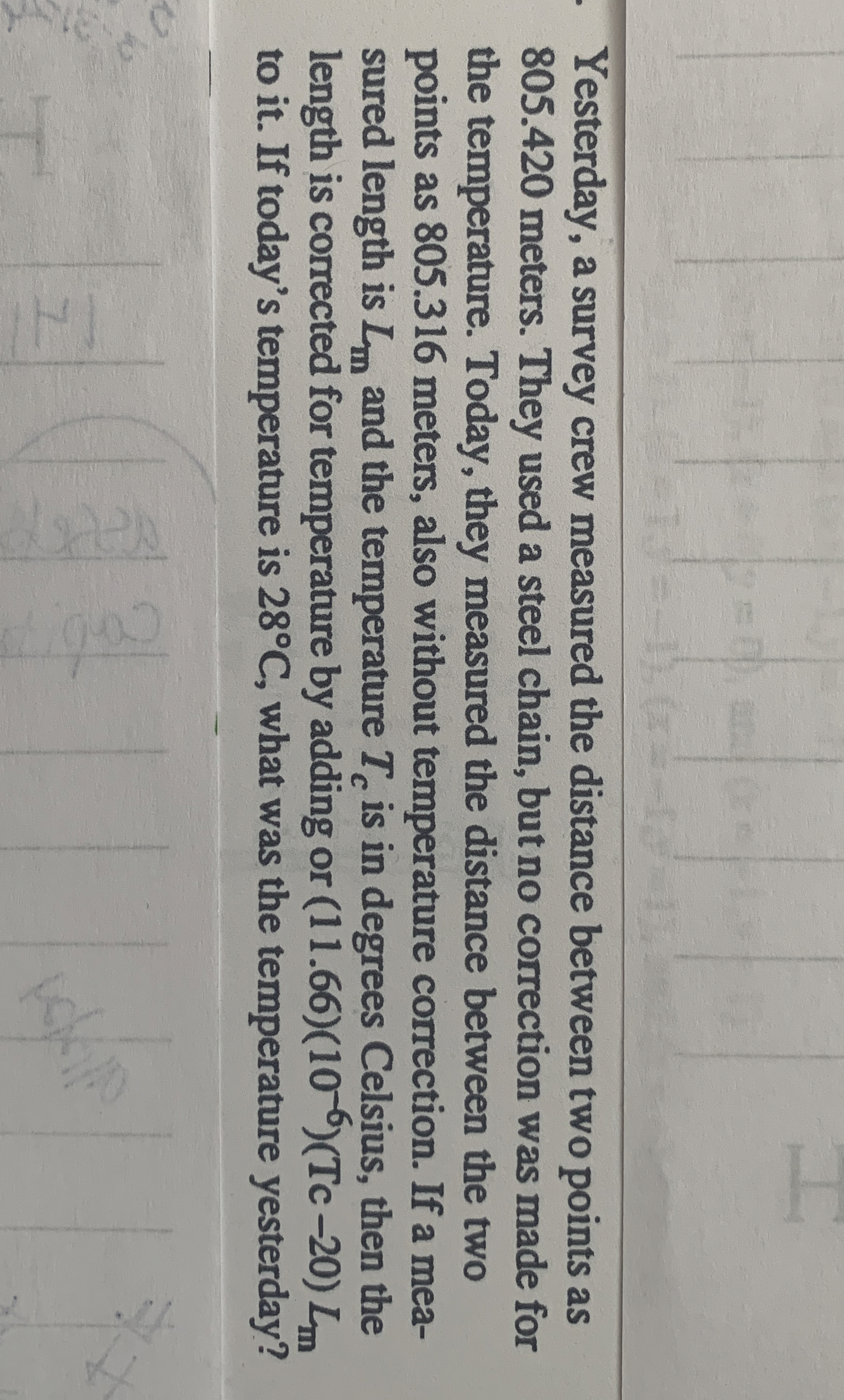 Yesterday, a survey crew measured the distance