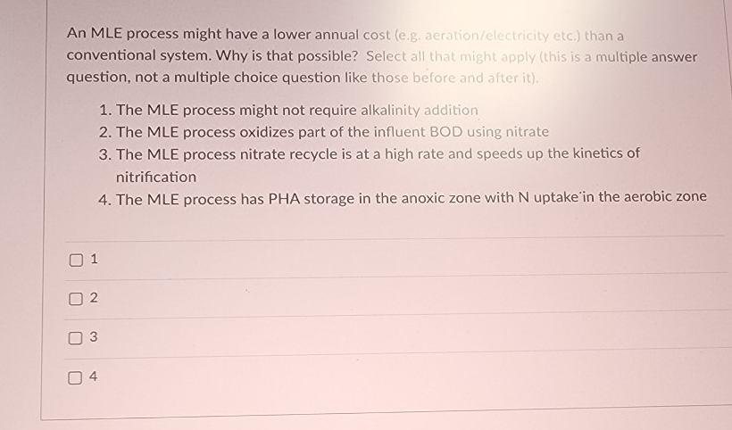 An MLE process might have a lower annual cost ( e