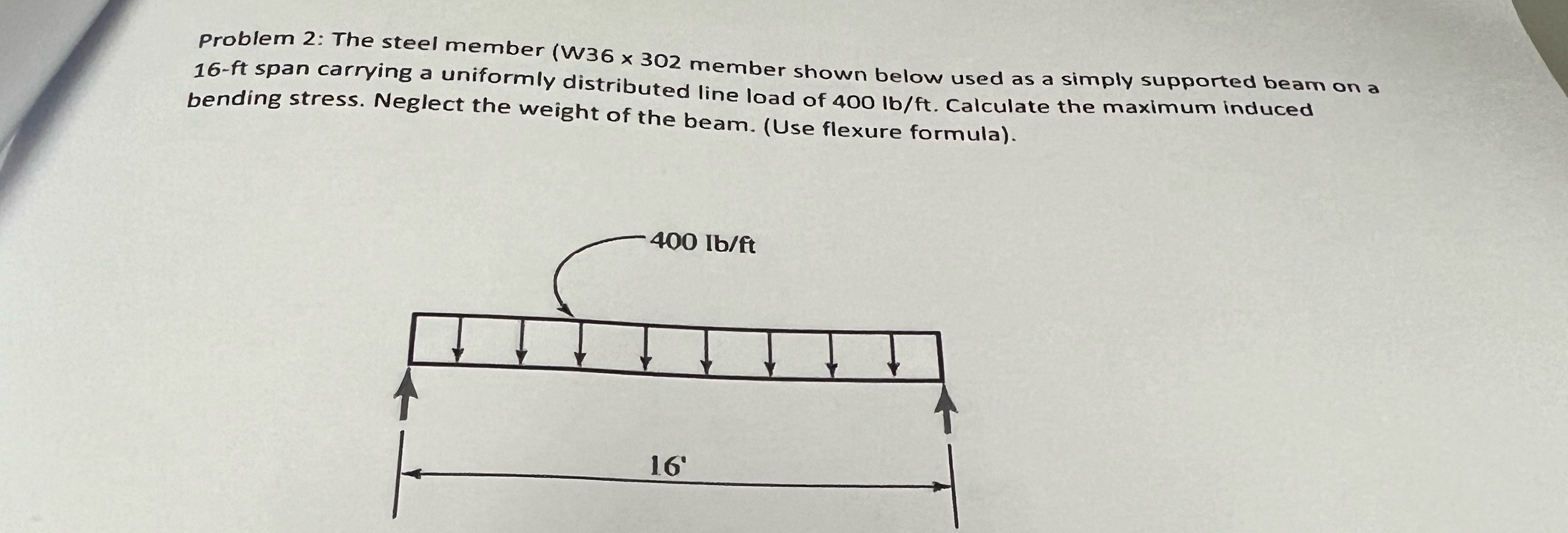 Problem 2 : The steel member ( W 3 6 3 0 2 member