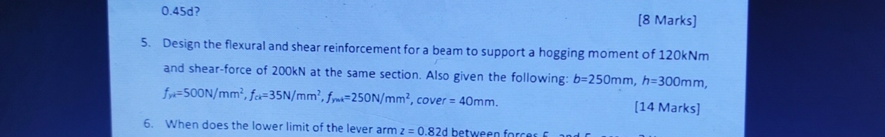 0 . 4 5 d ? [ 8 Marks ] 5 . Design the flexural