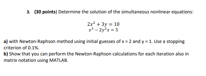 ( 3 0 points ) Determine the solution of the