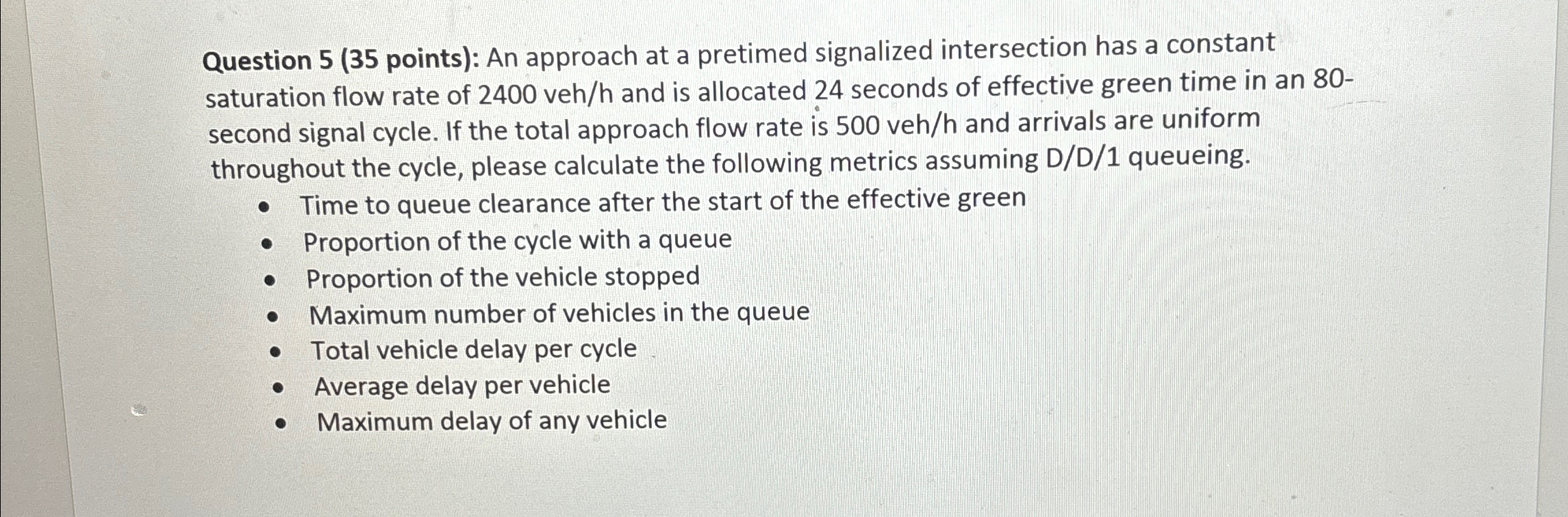 Question 5 ( 3 5 points ) : An approach at a