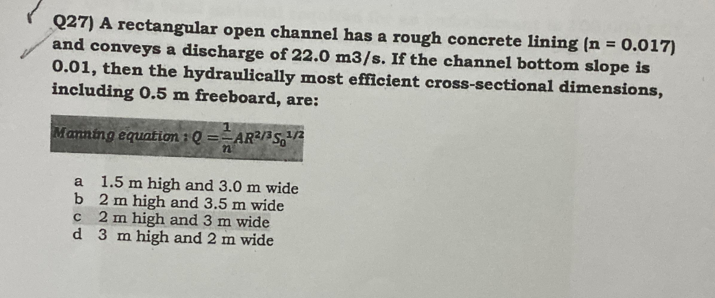 Q 2 7 ) A rectangular open channel has a rough
