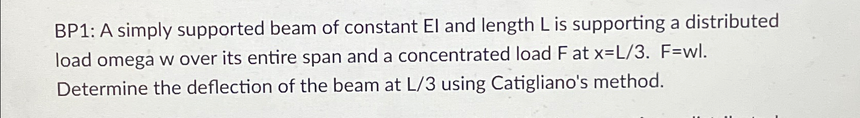 BP 1 : A simply supported beam of constant E l