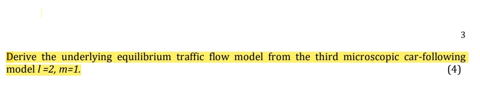 3 Derive the underlying equilibrium traffic flow