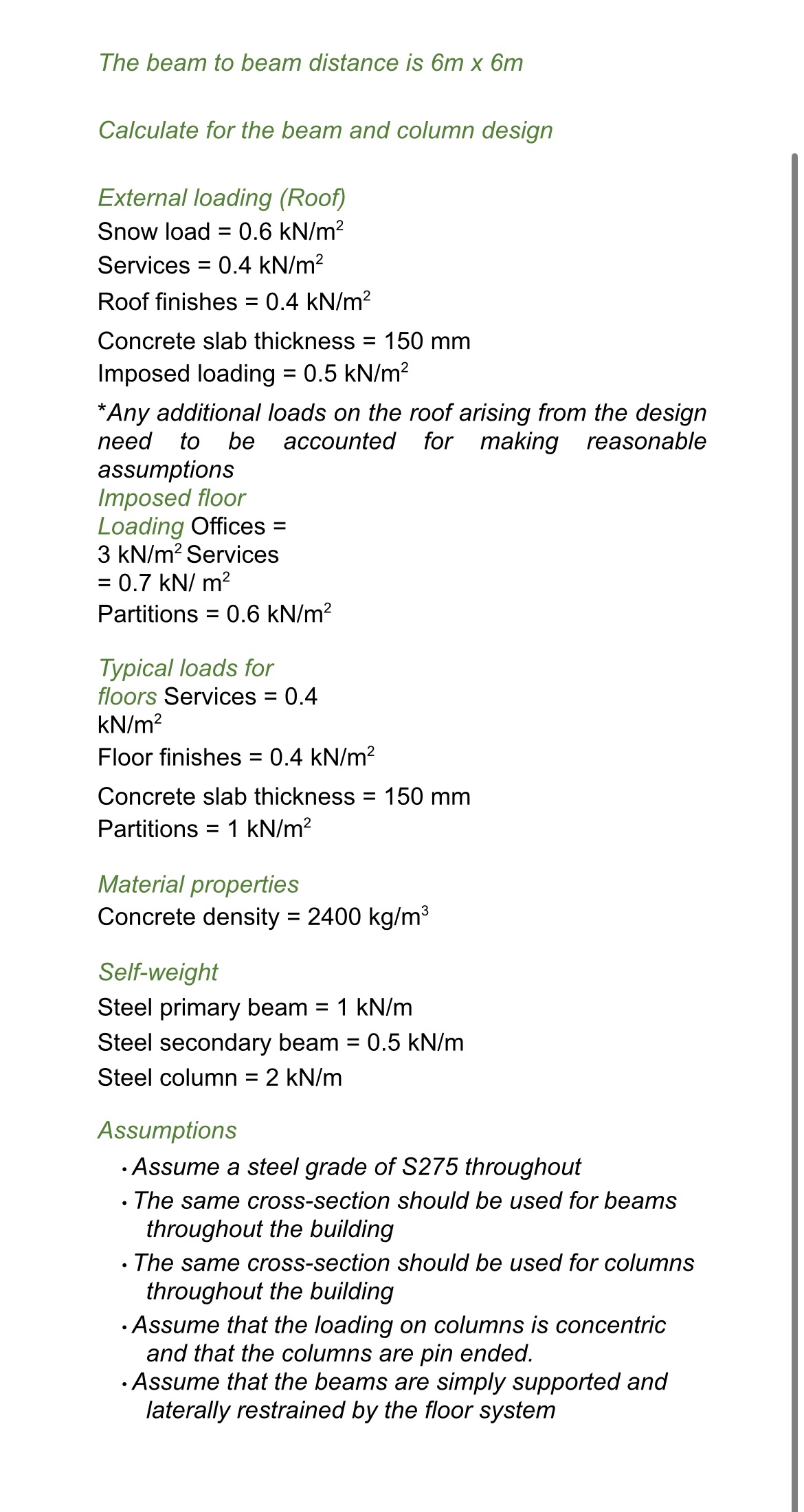 The beam to beam distance is 6 m 6 m Calculate