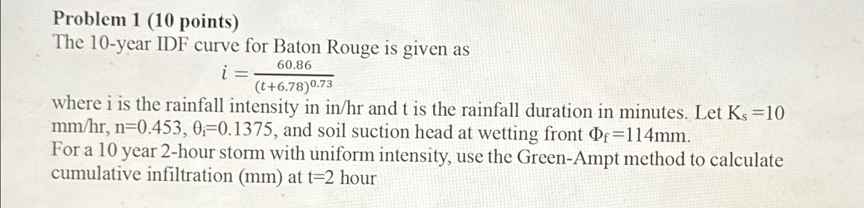 Problem 1 ( 1 0 points ) The 1 0 - year IDF curve