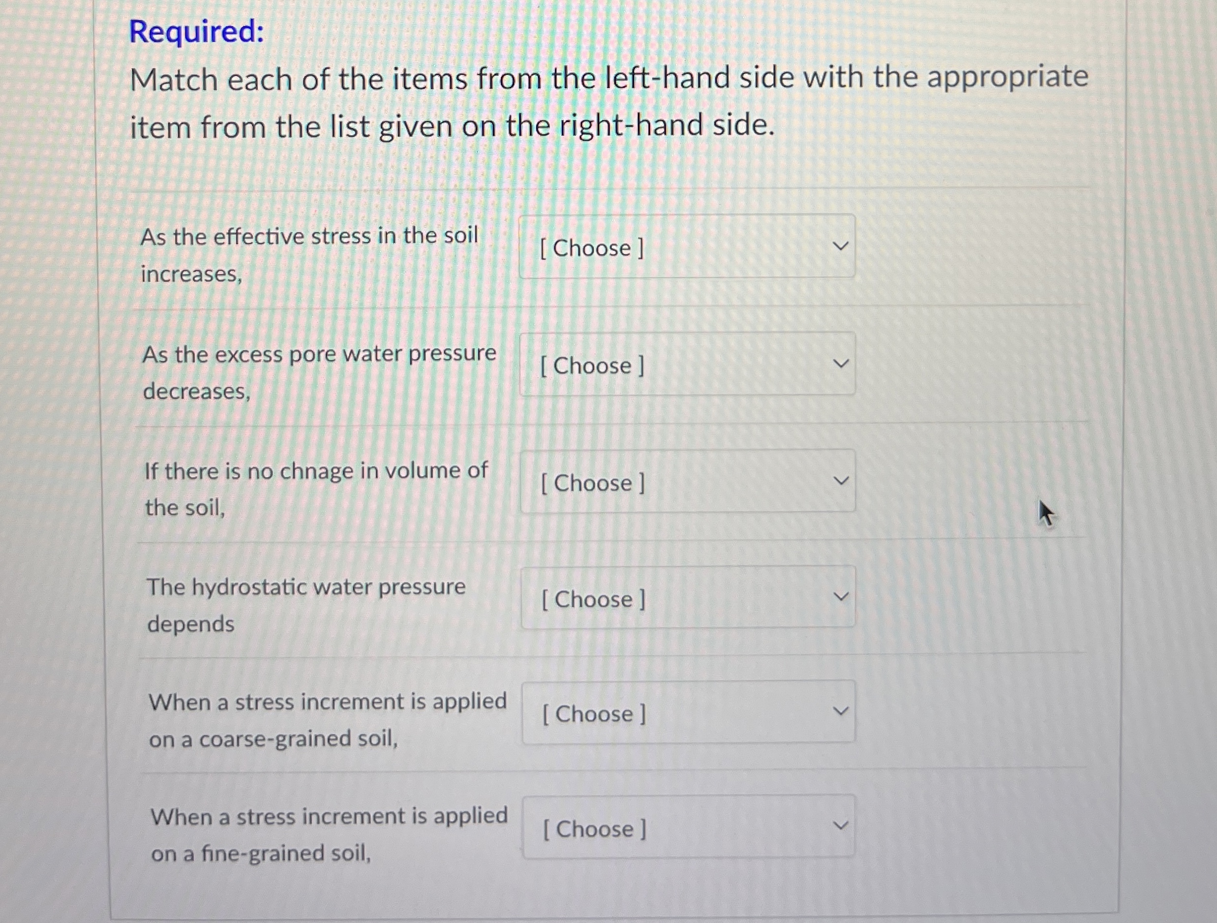 Required: Match each of the items from the left -