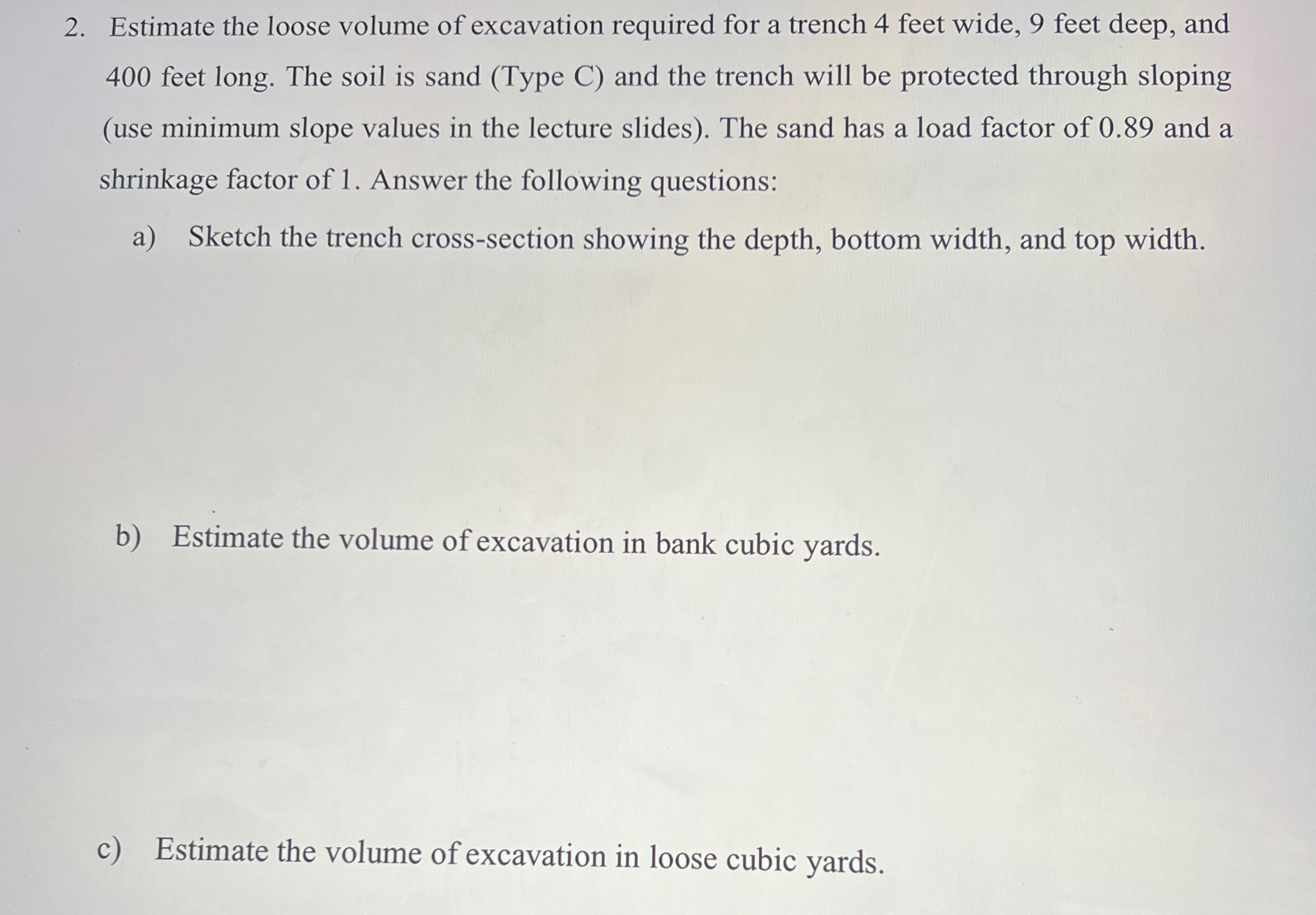 Estimate the loose volume of excavation required