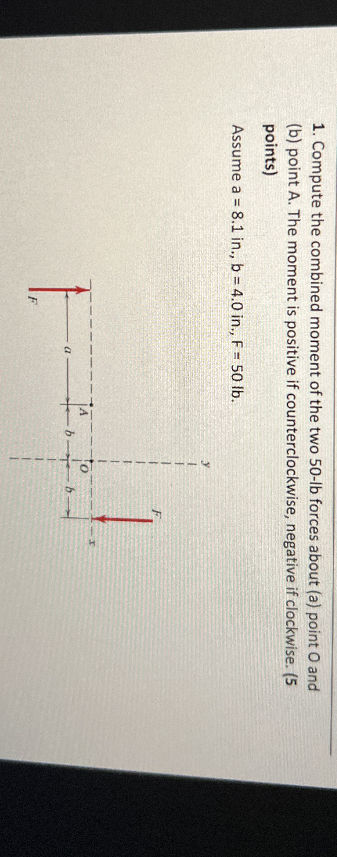 Compute the combined moment of the two 5 0 - lb