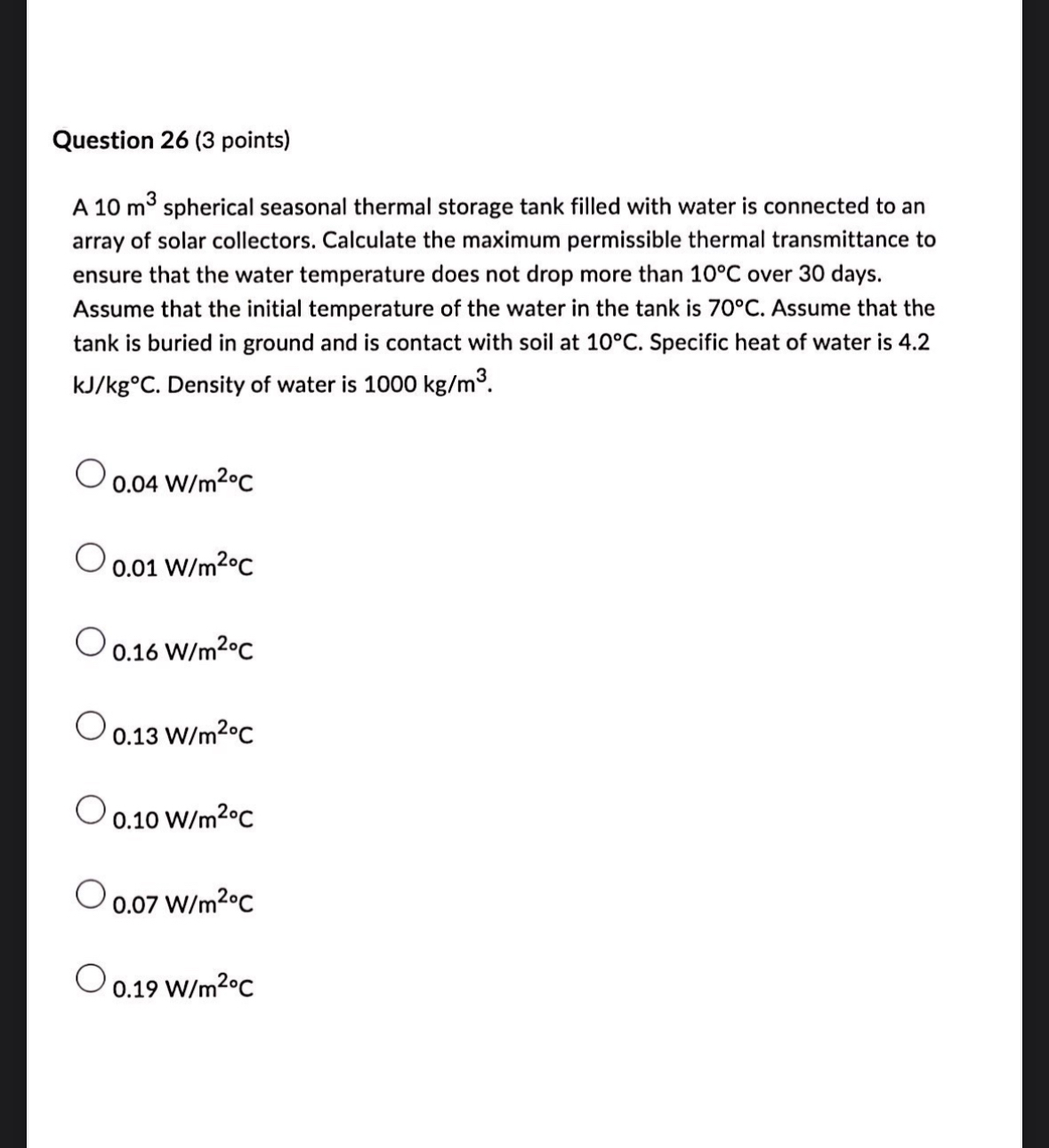 Question 2 6 ( 3 points ) A 1 0 m 3 spherical