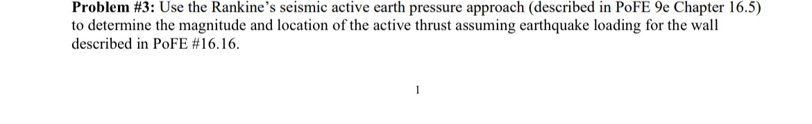 Problem # 3 : Use the Rankine's seismic active