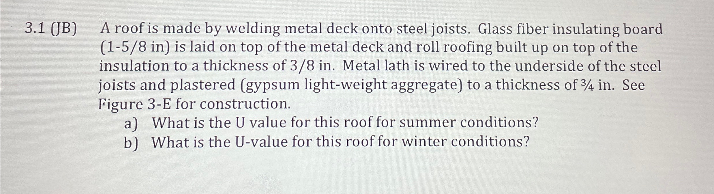 3 . 1 ( JB ) A roof is made by welding metal deck