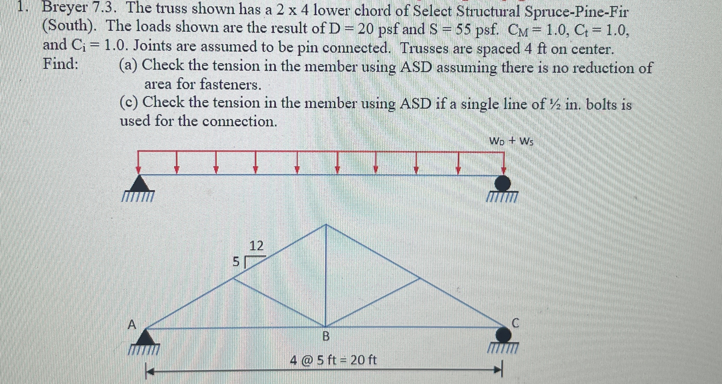 Breyer 7 . 3 . The truss shown has a 2 4 lower
