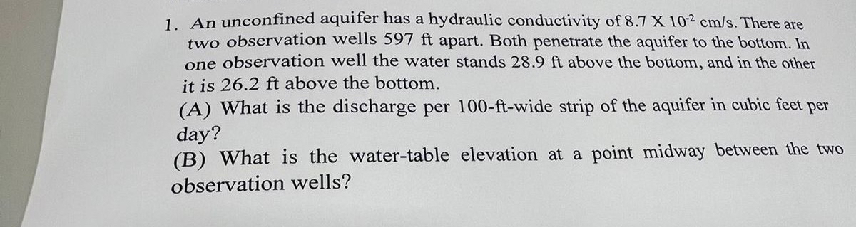 An unconfined aquifer has a hydraulic