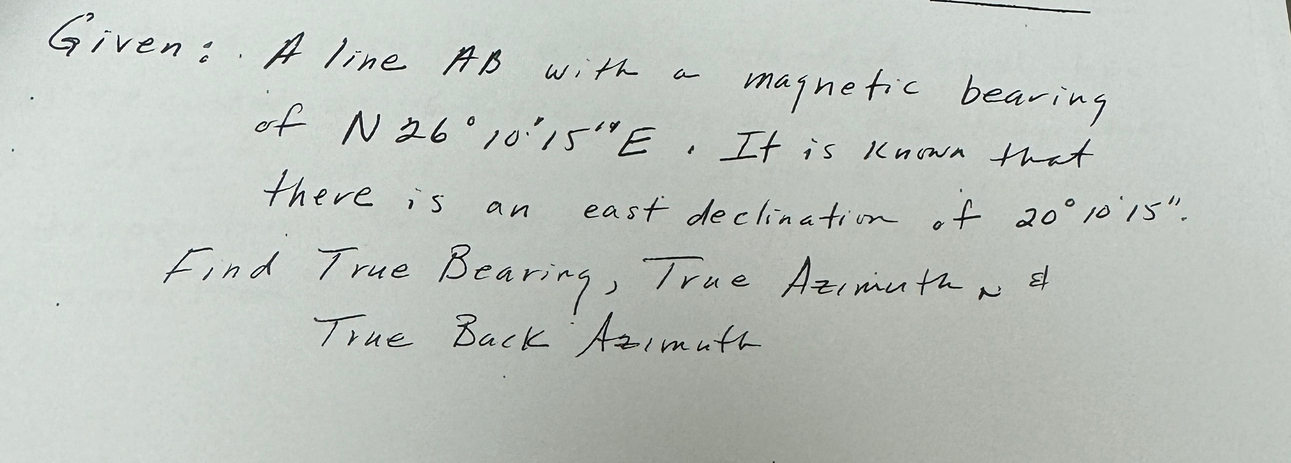 Given: A line A B with a magnetic bearing of N 2