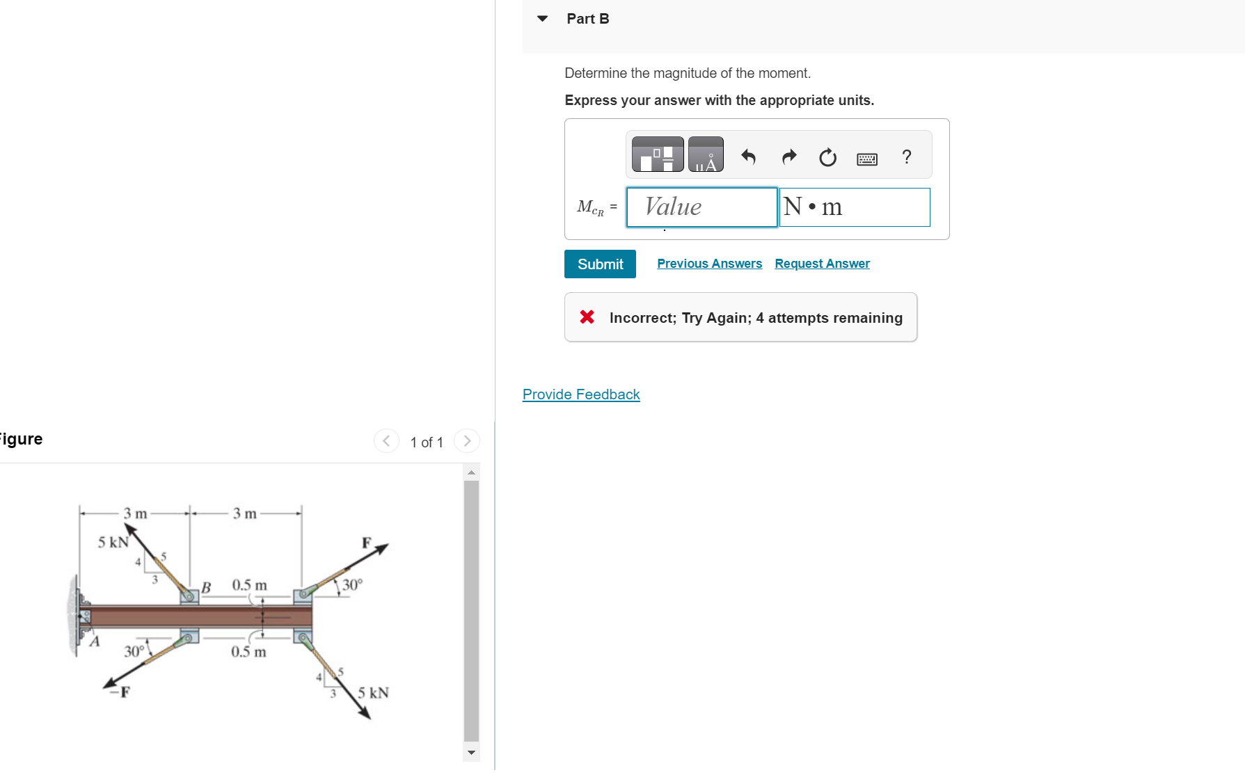 Part B Determine the magnitude of the moment.