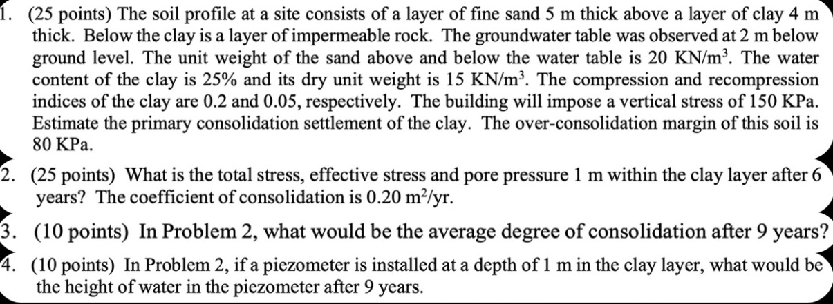 ( 2 5 points ) The soil profile at a site