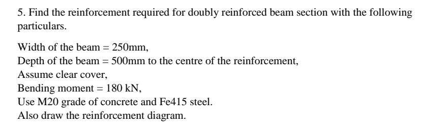 Find the reinforcement required for doubly
