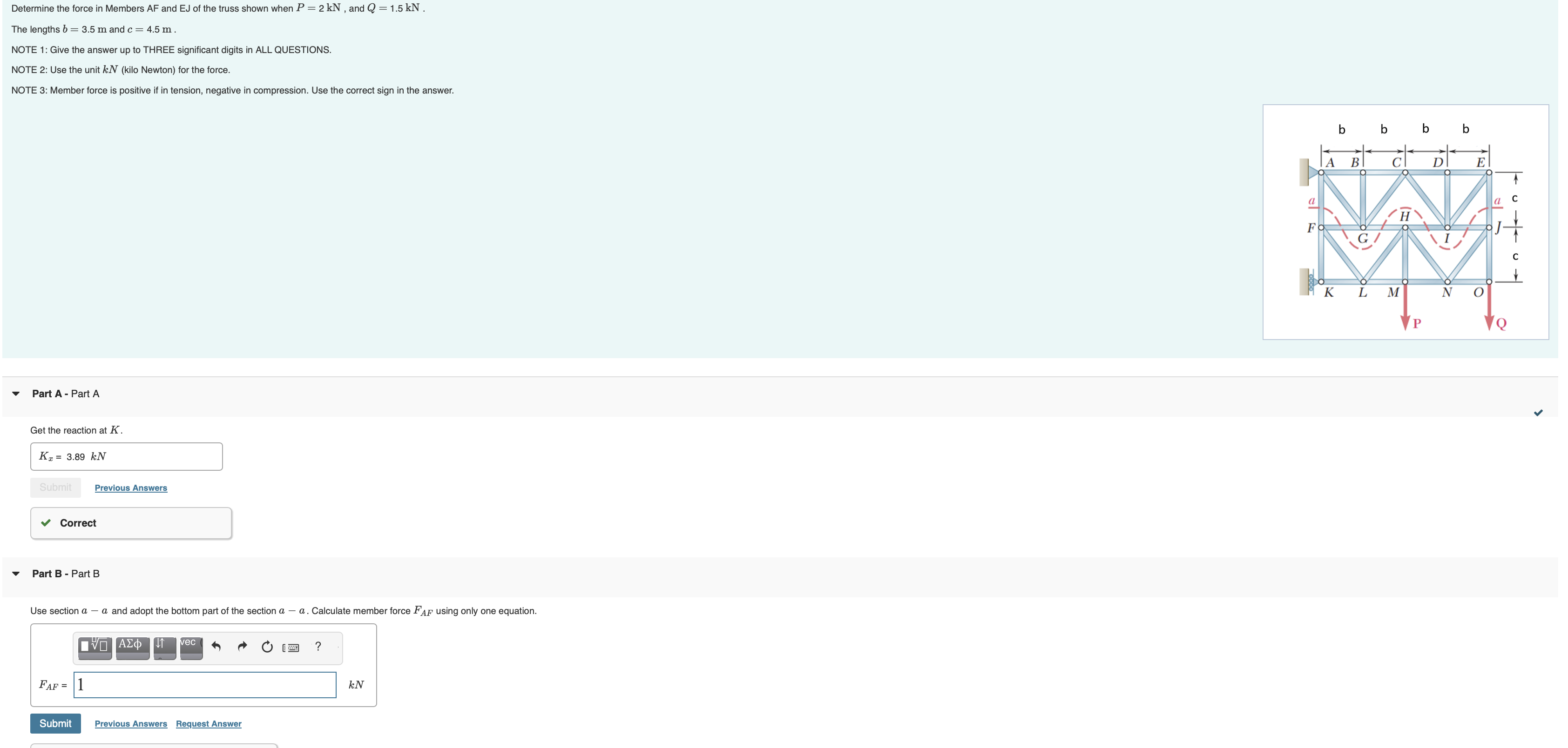 Determine the force in Members AF and EJ of the