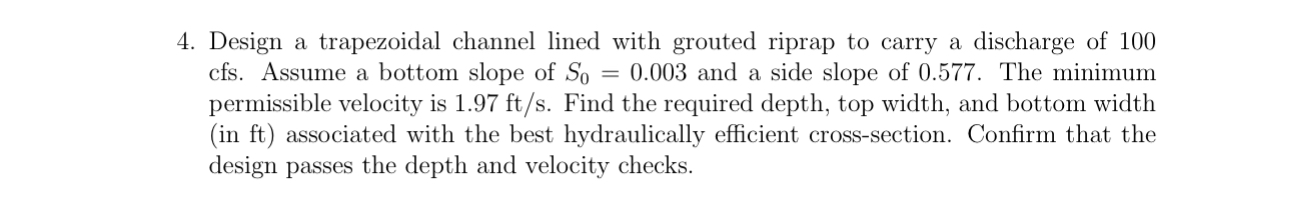Design a trapezoidal channel lined with grouted