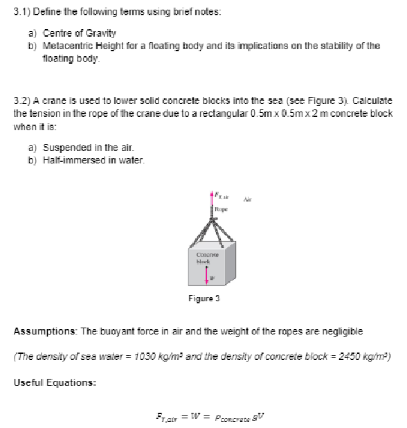 3 . 1 ) Define the following terms using brief