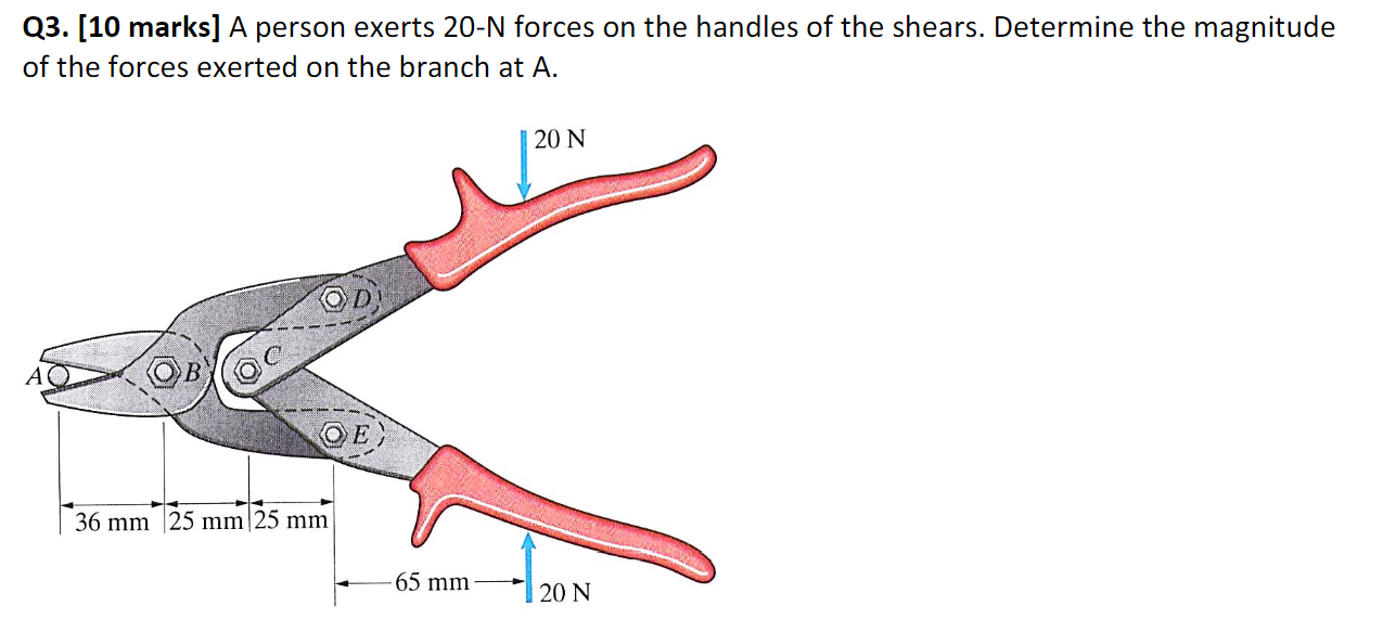 Q 3 . A person exerts 2 0 - N forces on the
