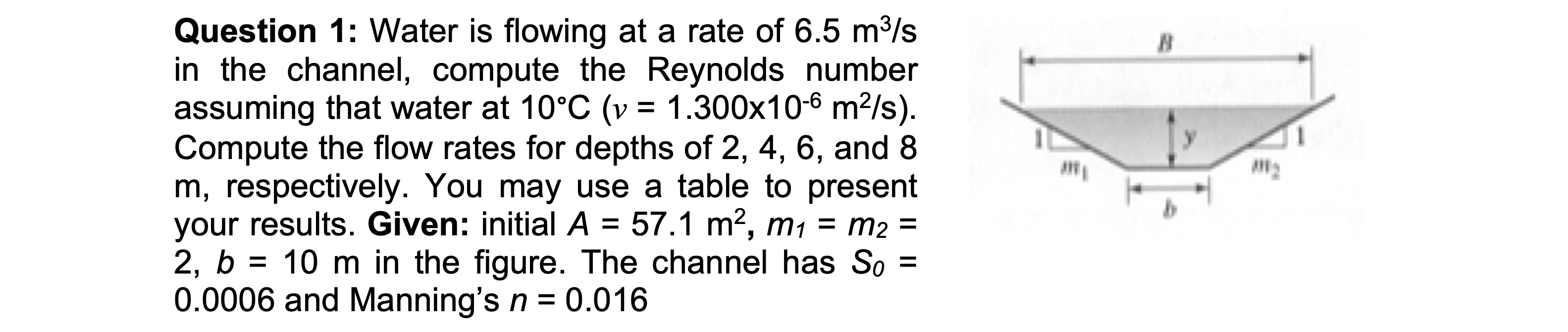 Question 1 : Water is flowing at a rate of 6 . 5