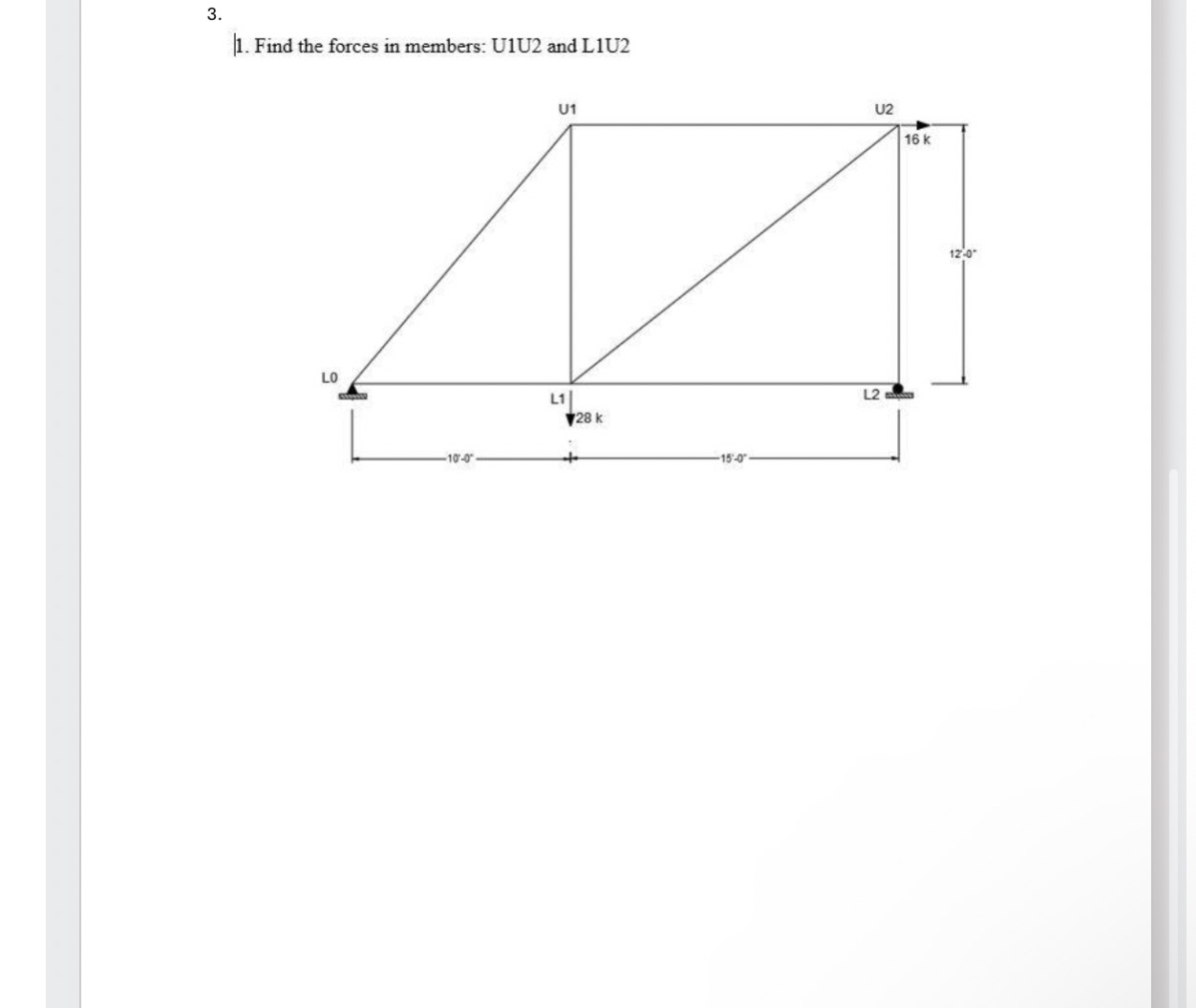 Find the forces in members: U 1 U 2 and L 1 U 2