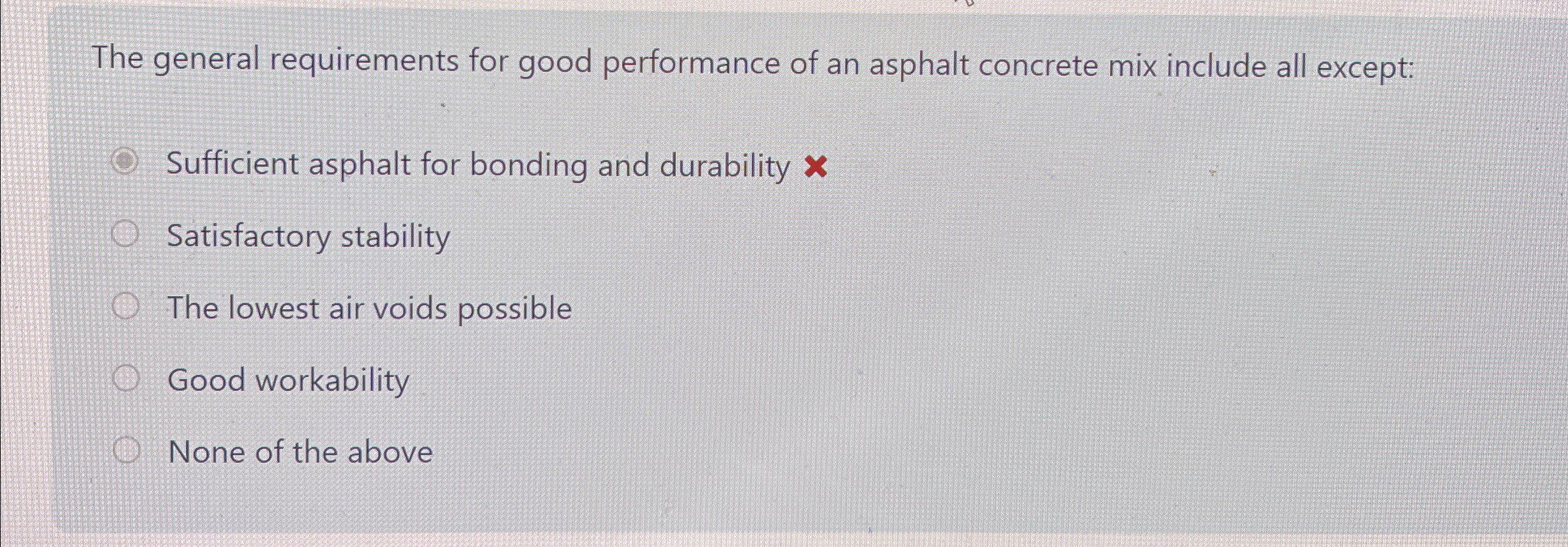 The general requirements for good performance of