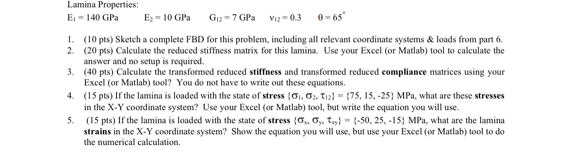 Lamina Properties: E 1 = 1 4 0 GPa, E 2 = 1 0