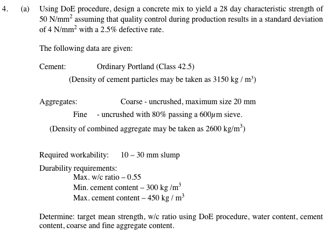 ( a ) Using DoE procedure, design a concrete mix