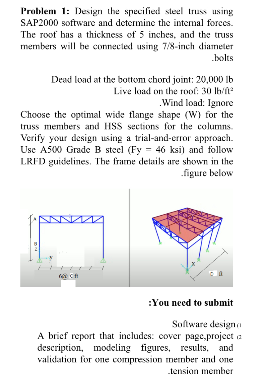 Problem 1 : Design the specified steel truss