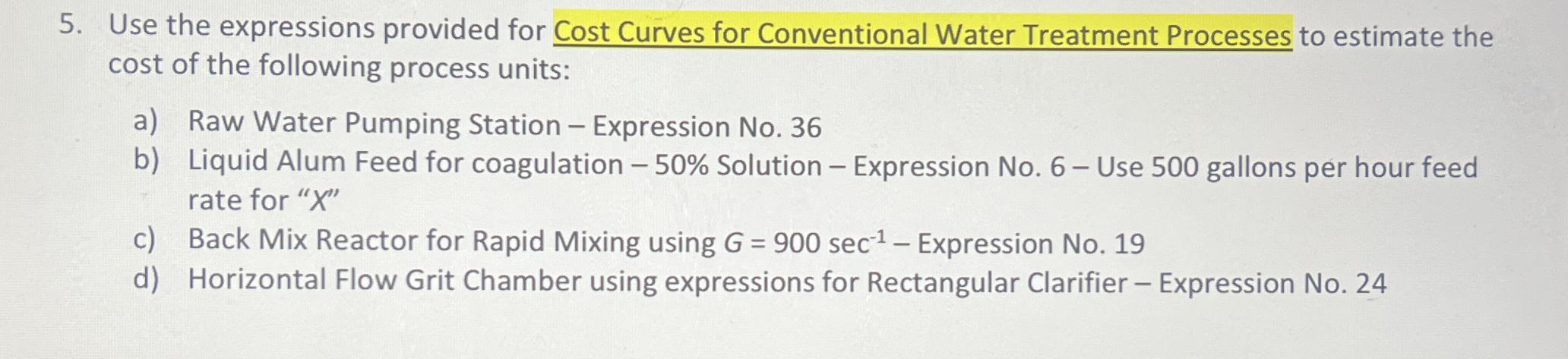 MDF = 4 5 mgd Use the expressions provided for