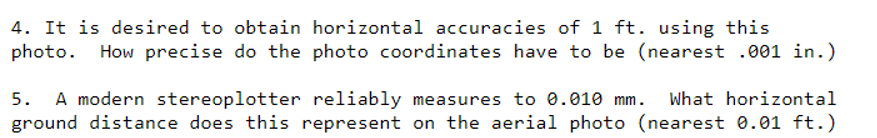 4 . It is desired to obtain horizontal accuracies