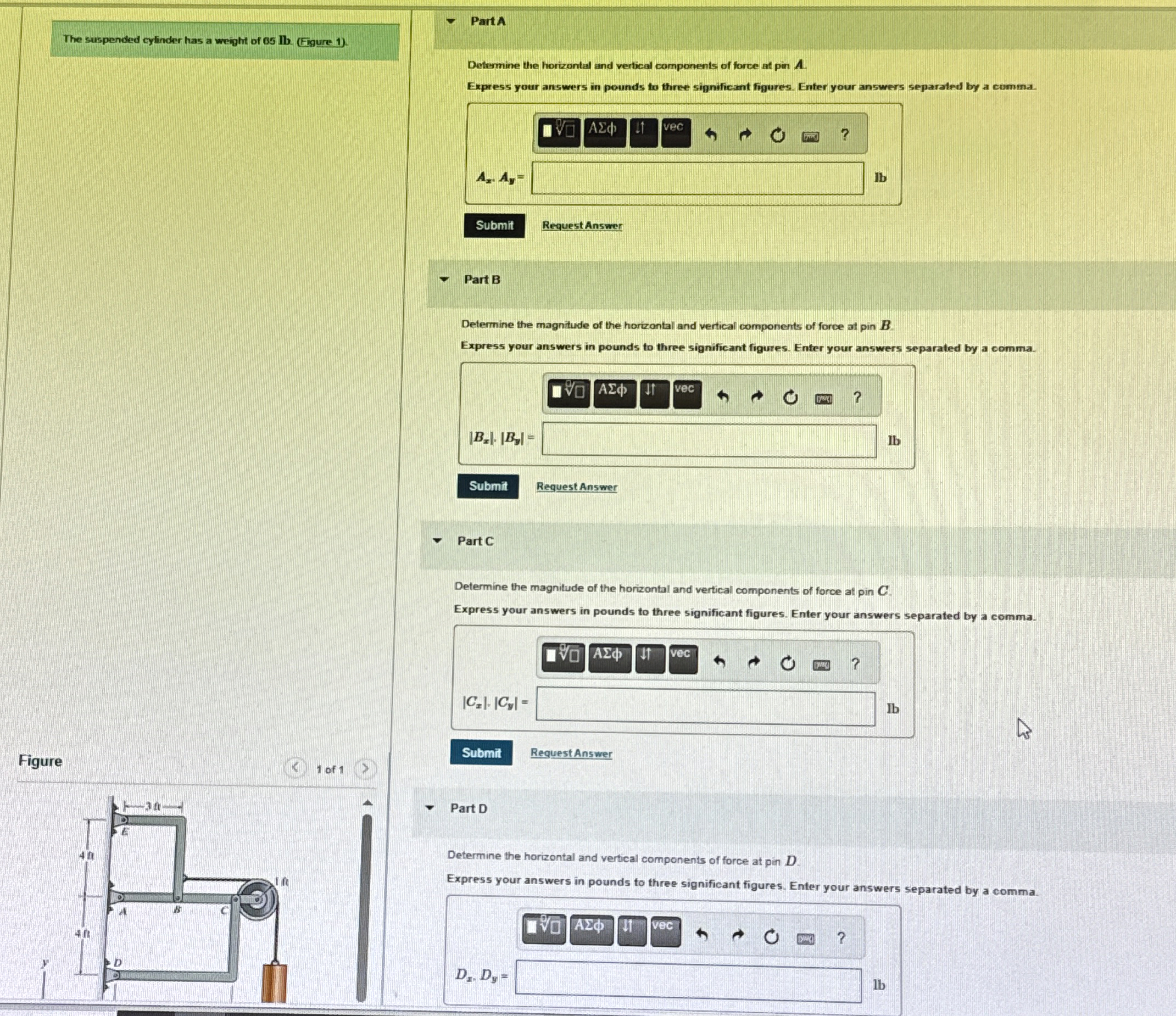 The suspended cylinder has a weight of 6 5 lb . (