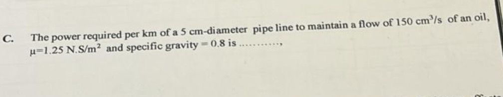 C . The power required per k m of a 5 c m -