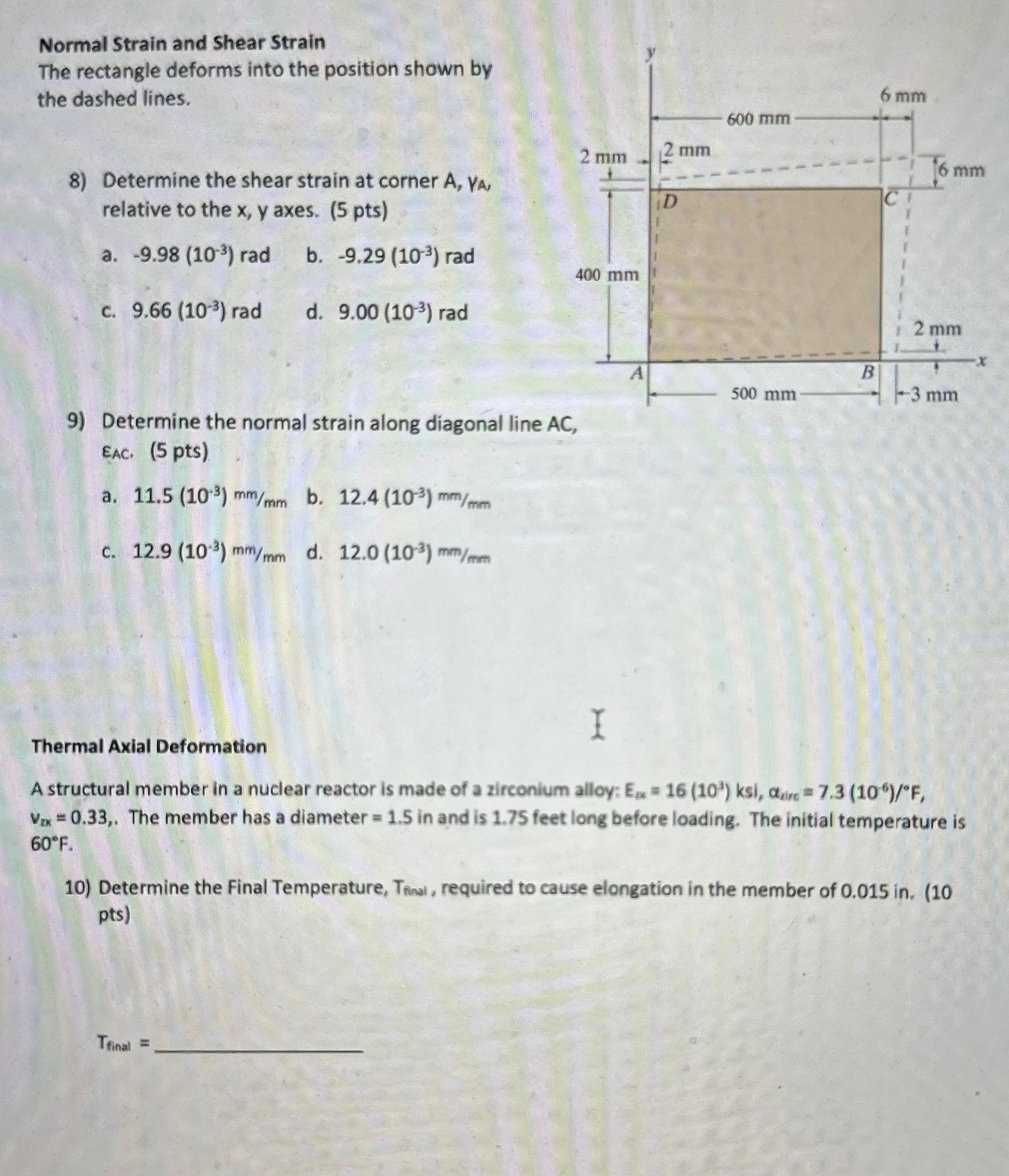 Normal Strain and Shear Strain The rectangle