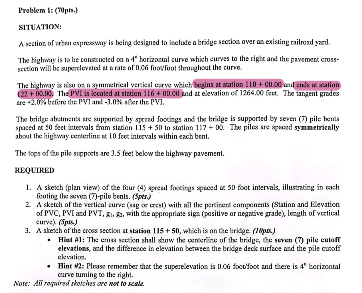 Problem 1 : ( 7 0 pts . ) SITUATION: A section of