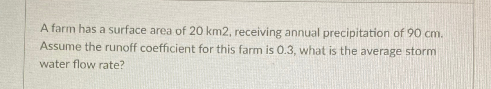 A farm has a surface area of 2 0 k m 2 ,