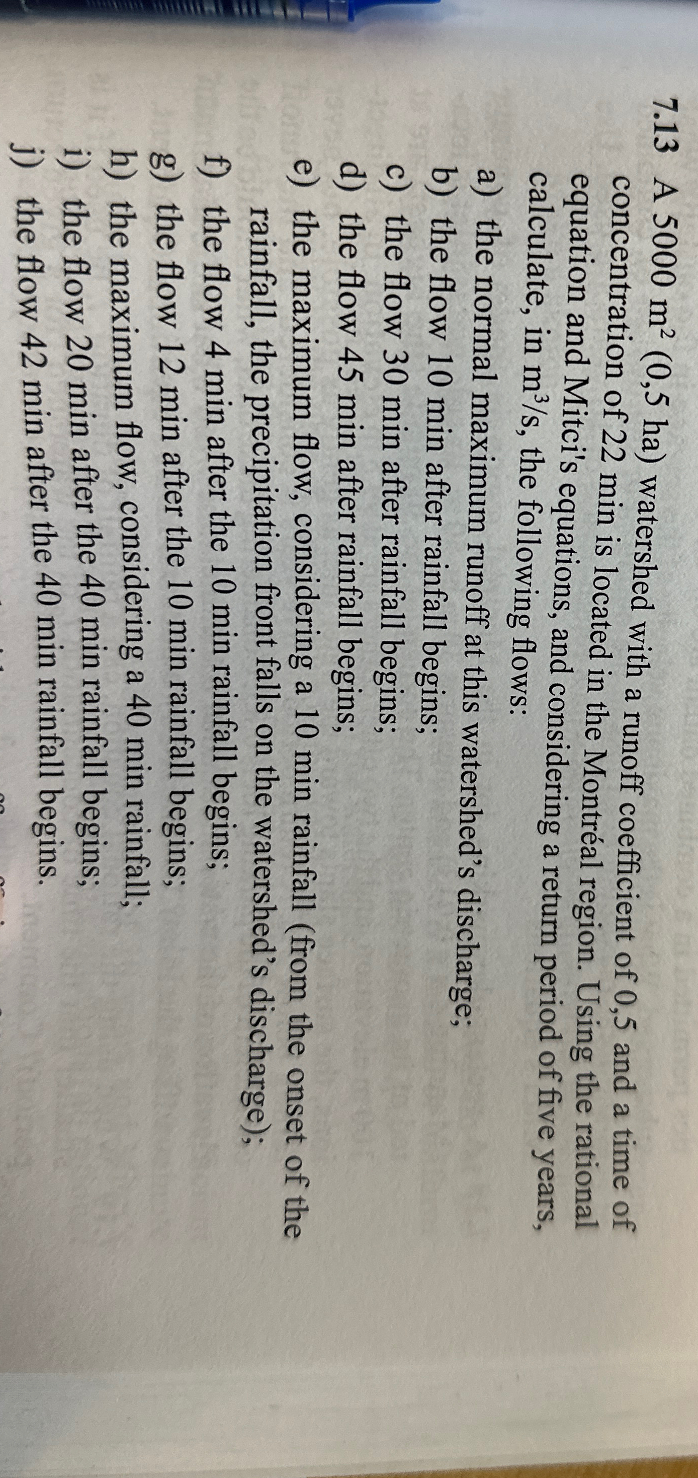 7 . 1 3 A 5 0 0 0 m 2 ( 0 , 5 h a ) watershed