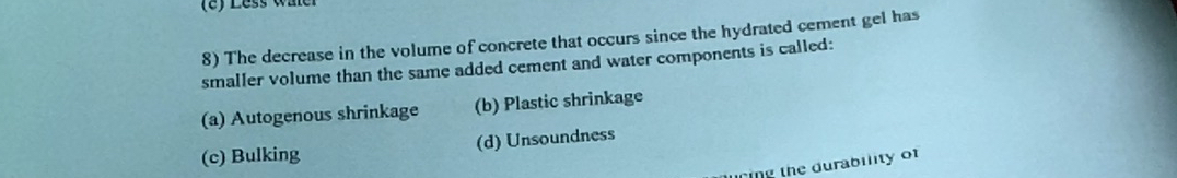 The decrease in the volume of concrete that